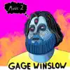 Gage Winslow - Spray It, Don't Say It - Single